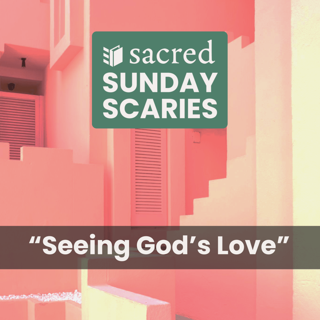 Seeing God’s Love – James&nbsp;1:17